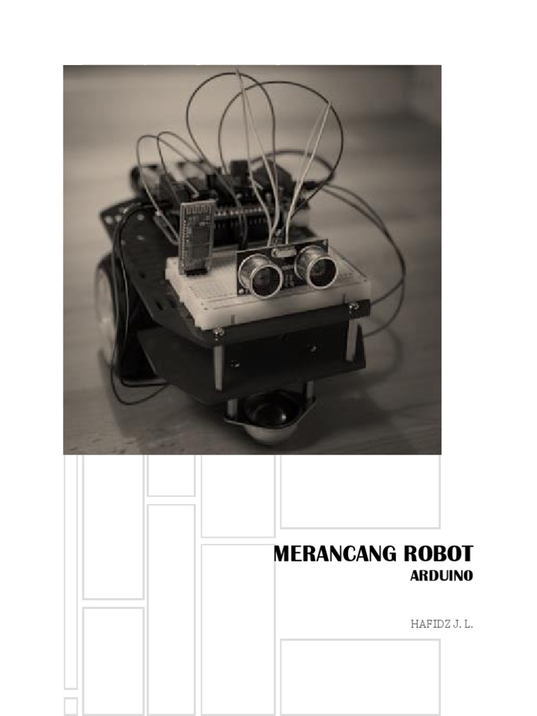 Merancang Robot Arduino: Bagian 1 | PDF