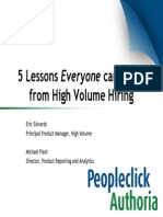 5 Lessons Everyone Can Learn From High Volume Hiring