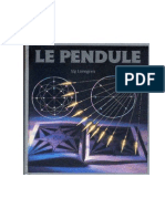 Le Pendule - Sig Lonegren - Radiesthesie - Experiences - Applications - Outils - Chartes