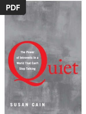 Quiet; The Power of Introverts