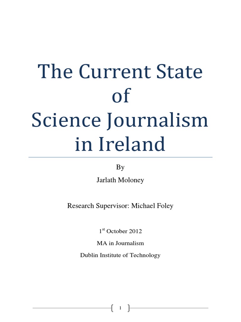 The Current State Of Scientific >> The Current State Of Science Journalism In Ireland Journalism News The Current State Of Scientific >> The Current State Of Science Journalism In Ireland Journalism News