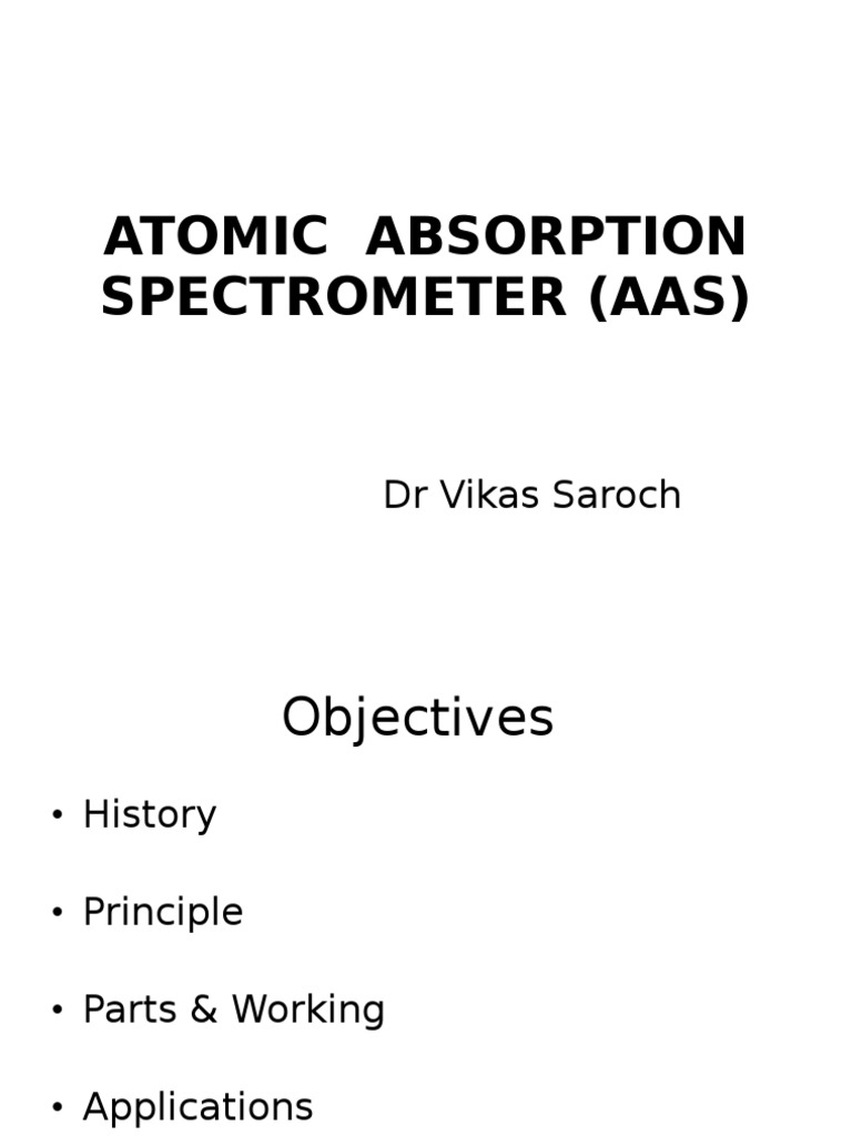 Atomic Absorption Spectrometer PDF Atomic Absorption Spectroscopy