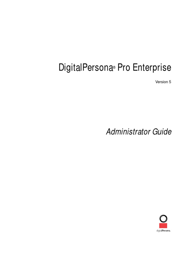Digital Persona Pro Enterprise 5 Administrator Guide 20140421 PDF