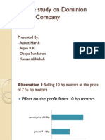 A Case Study On Dominion Motor Company: Presented By: Aniket Harsh Arjun R.K Deepa Sundaram Kumar Abhishek