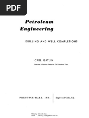 petroleum engineering drilling and well completions by carl gatlin