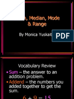 Mean, Median, Mode & Range: by Monica Yuskaitis