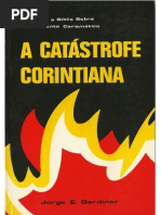 Jorge E. Gardiner - Catástrofe Corintiana