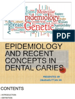 Epidemiology and Recent Concepts in Dental Caries
