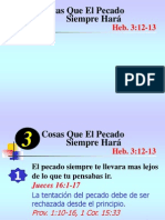 Tres Cosas Que El Pecado Siempre Hara