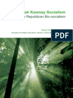Sumak Kawsay Socialism: or Republican Bio-Socialism