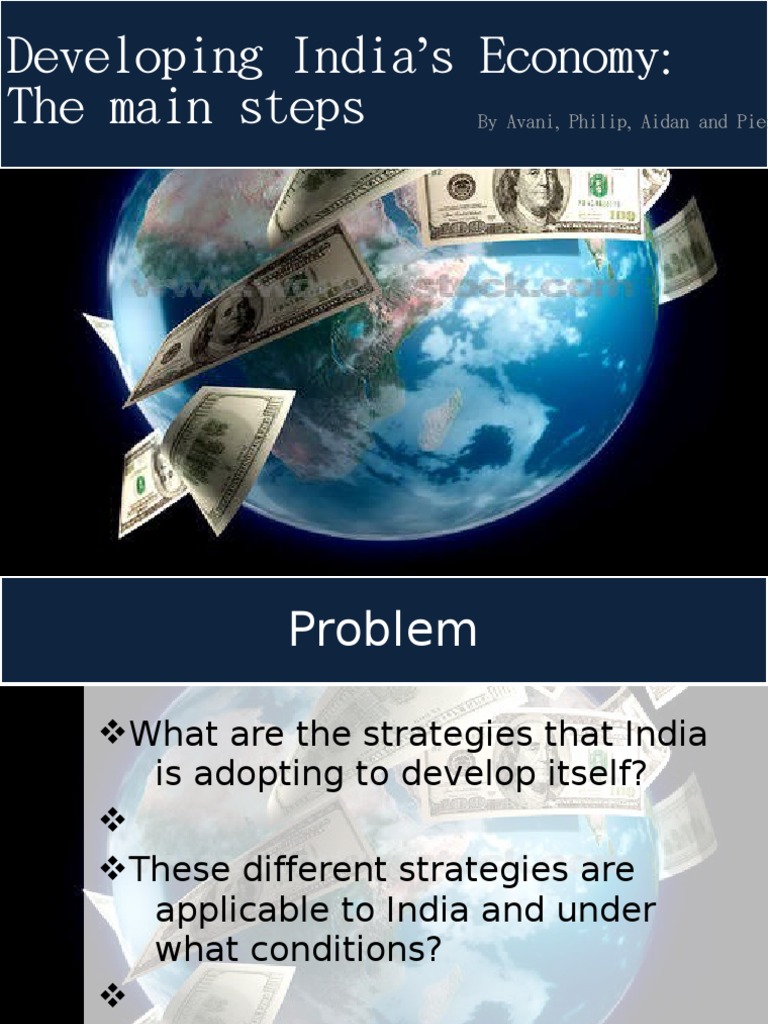Strategies for Developing India's Economy | PDF | Business | Finance ...