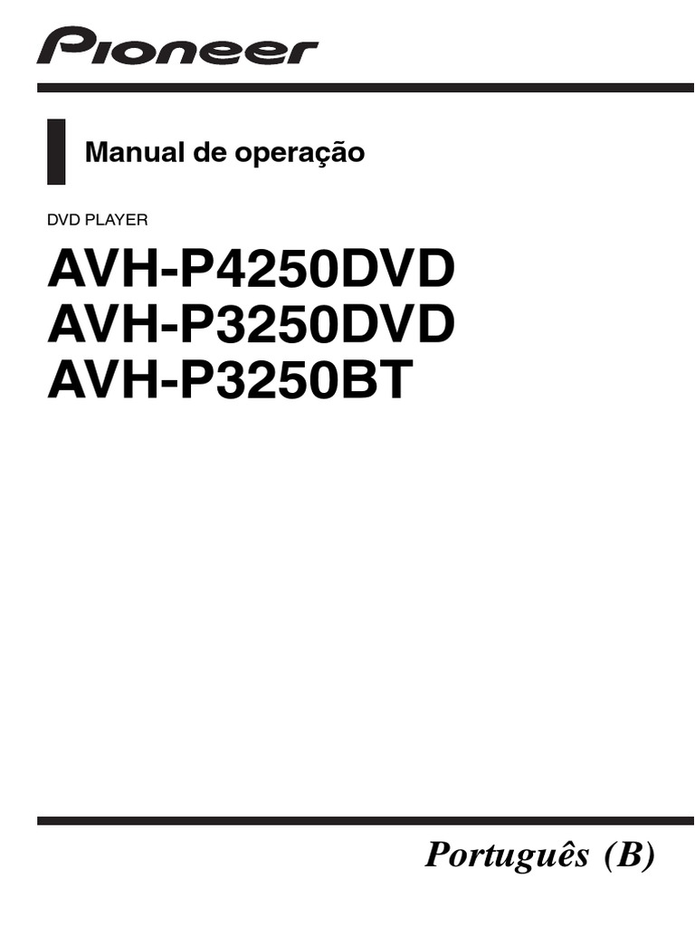 operating manual (avh-p4250dvd - avh-p3250dvd - avh-p3250bt) - por.pdf