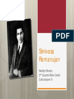 Srinivasa Ramanujan: Katelyn Murray 2 Quarter Extra Credit Calculus Per. 8