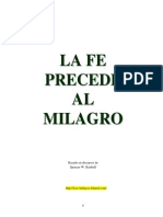 La Fe Precede Al Milagro