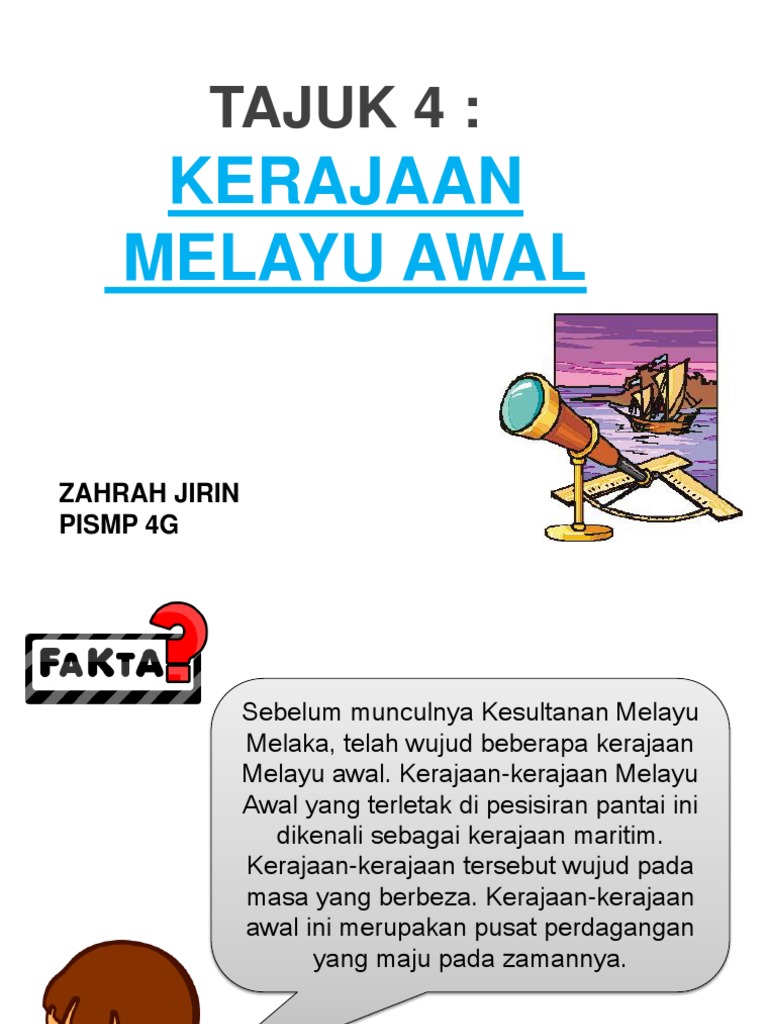 Sejarah tahun 4 : Kerajaan Melayu Awal