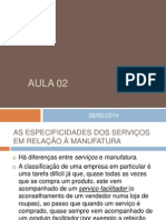 As principais características dos serviços em relação à manufatura