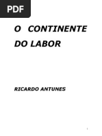 Antunes, Ricardo - O Continente Do Labor
