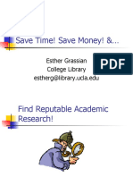 Save Time! Save Money! & : Esther Grassian College Library Estherg@library - Ucla.edu