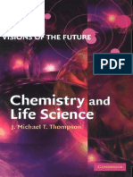 Visions of the Future Chemistry and Life Science - J. M. T. Thompson