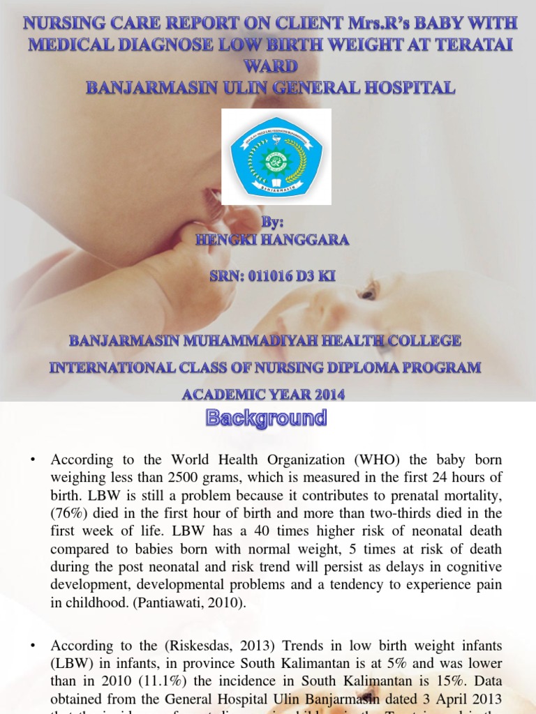 Presentation KTI BBLR Low Birth Weight Infants