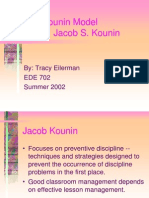 The Kounin Model Jacob S. Kounin: By: Tracy Eilerman EDE 702 Summer 2002