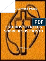 Estudos Secretos Sobre Jesus Cristo - Elizeu Lamosa Prado