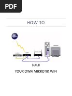 How to Build Your Own Mikrotik Wifi