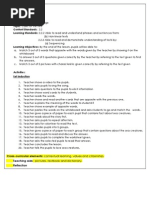 Cross-Curricular Elements: Contextual Learning, Values and Citizenship. Teaching Aids: Pictures, Textbook and Dictionary. Reflection