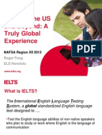 IELTS in The US and Beyond: A Truly Global Experience: NAFSA Region XII 2012