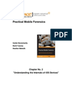 Practical Mobile Forensics: Chapter No. 2 "Understanding The Internals of iOS Devices"