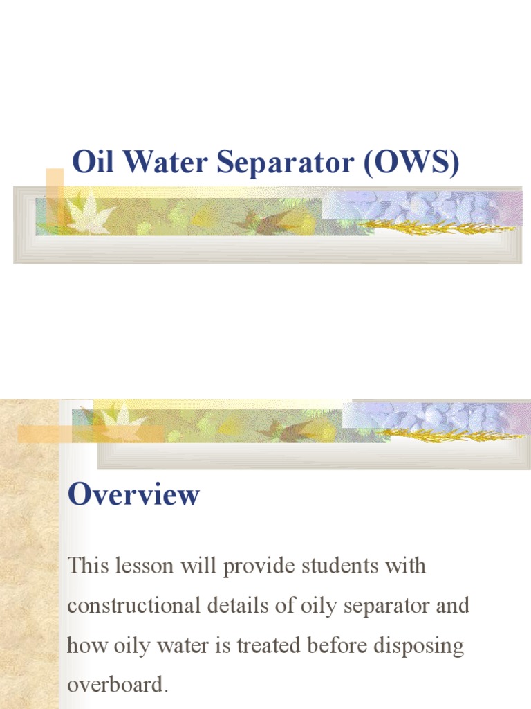 Oily Water Separator Operation Overview | PDF | Home & Garden | Science ...