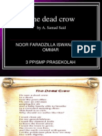 The Dead Crow: Noor Faradzilla Iswana Binti Ommar