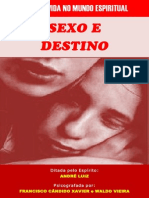 Sexo e Destino (psicografia Chico Xavier e Waldo Vieira - espírito André Luiz)