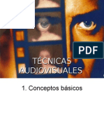 Técnicas Audiovisuales El Audio y La Imagen