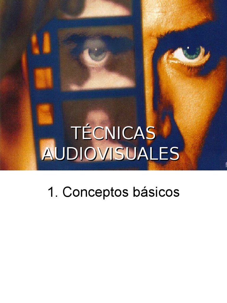T cnicas Audiovisuales Esenciales PDF Tecnolog a De Medios Cine