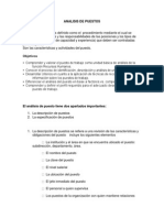 El Análisis de Puesto Es Definido Como El Procedimiento Mediante El Cual Se Determinan Los Deberes y Las Responsabilidades de Las Posiciones y Los Tipos de Personas