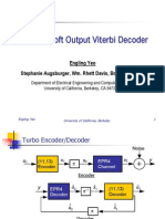 500Mb/s Soft Output Viterbi Decoder: Engling Yeo Stephanie Augsburger, Wm. Rhett Davis, Borivoje Nikolić