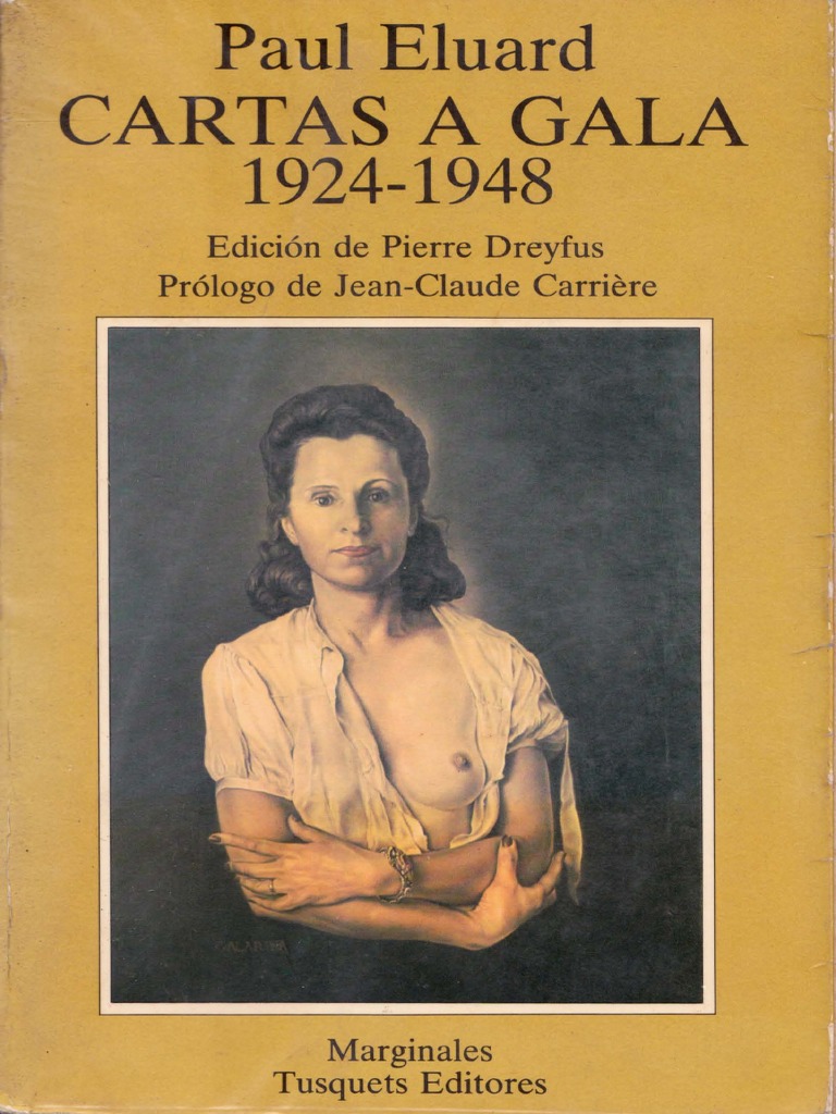 Eluard Paul Cartas A Gala 1924 1948 Eluard Paul Cartas A Gala 1924 1948