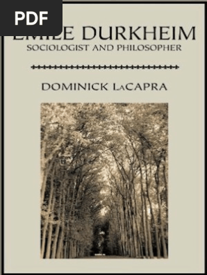 Lacapra D Emile Durkheim Sociologist And Philosopher Em Ingles Emile Durkheim Sociology