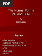 The Normal Forms 3NF and BCNF: BY Jasbir Jassu