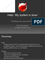 Help My System is Slow