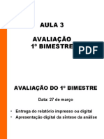 Aula 03 - Avaliação 1º bimestre