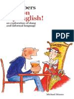 Michael Munro-Chambers Pardon My English! - An Exploration of Slang and Informal Language-Chambers (2007)