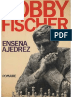 Bobby Fischer Enseña Ajedrez