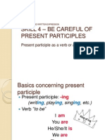 STRUCTURE Skill 4 - Be Careful of Present Participles
