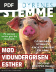 D Y R E N E SSTEMME ANIMA BLADET FRA DANMARKS AKTIVE DYRERETSFORENING anima.dk MØD VIDUNDERGRISEN ESTHER + ...