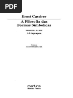 Ernst Cassirer - A Filosofia Das Formas Simbólicas - V. I - A Linguagem