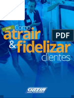 Como Atrair e Fidelizar Clientes Por Gazin Atacado - Original