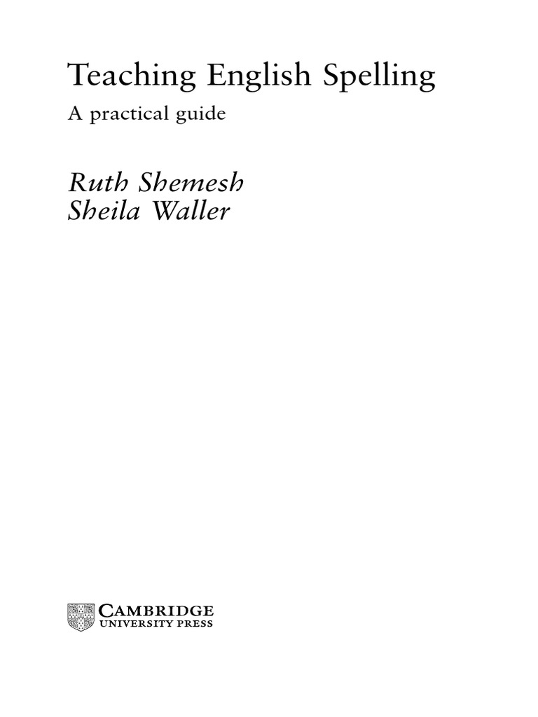 Teaching English Spelling - A Practical Guide | PDF | Vowel | Consonant