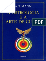 A Astrologia e A Arte de Curar - A. T. Mann